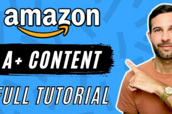 Creating Compelling Amazon A+ Content for Increased Conversions