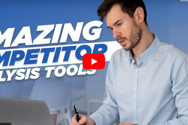 6 Amazing Competitor Analysis Tools for Your Business