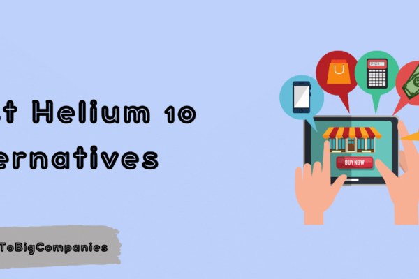 Helium 10 Alternatives Of 2023 for Amazon Seller