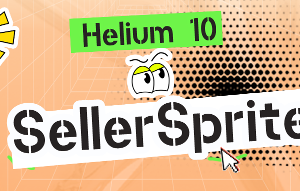 Helium 10 vs SellerSprite: A Comprehensive Comparison